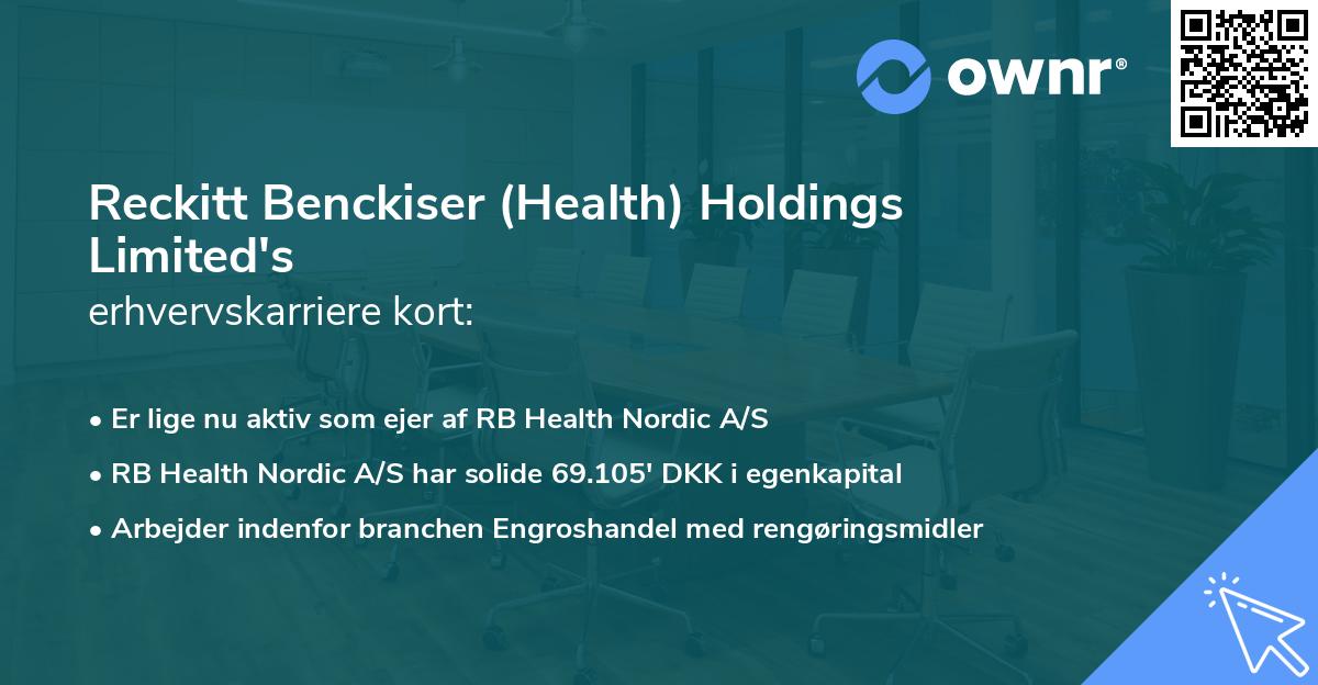 Reckitt Benckiser (Health) Holdings Limited's erhvervskarriere kort