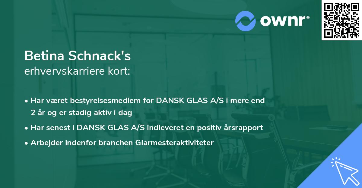 Betina Schnack's erhvervskarriere kort