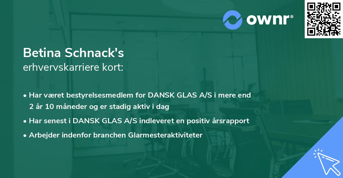 Betina Schnack's erhvervskarriere kort