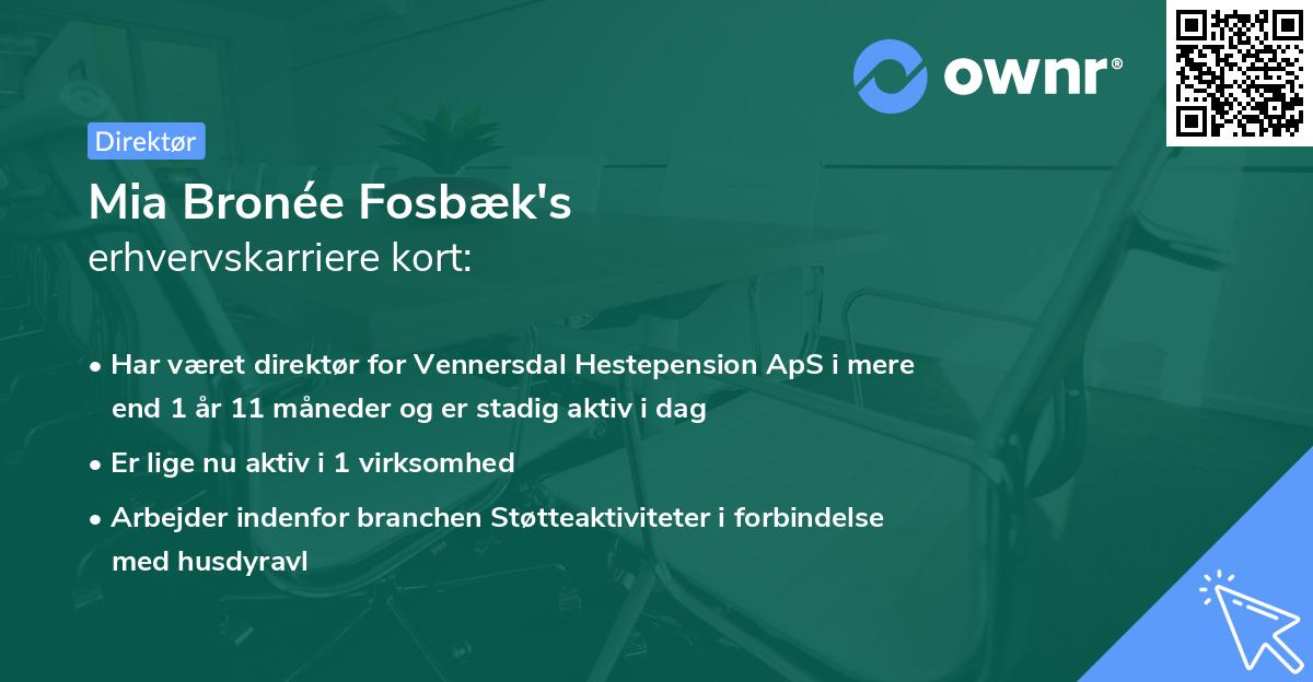 Mia Bronée Fosbæk's erhvervskarriere kort