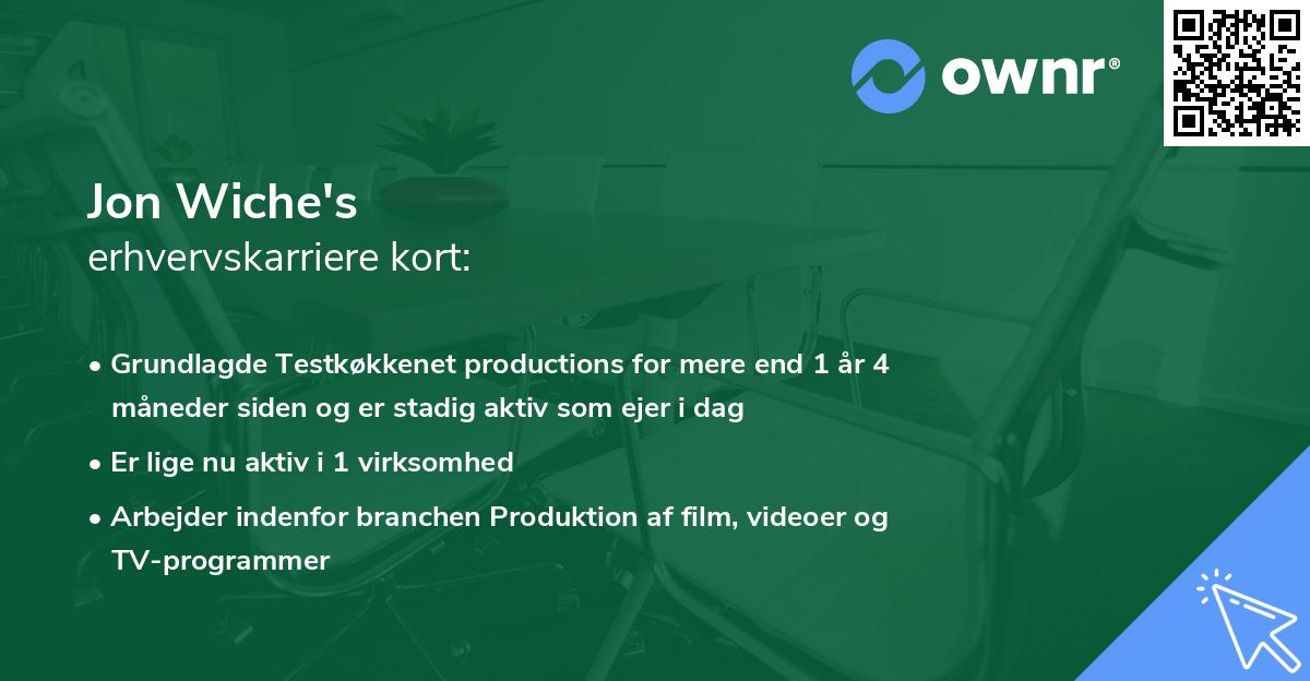 Jon Wiche's erhvervskarriere kort