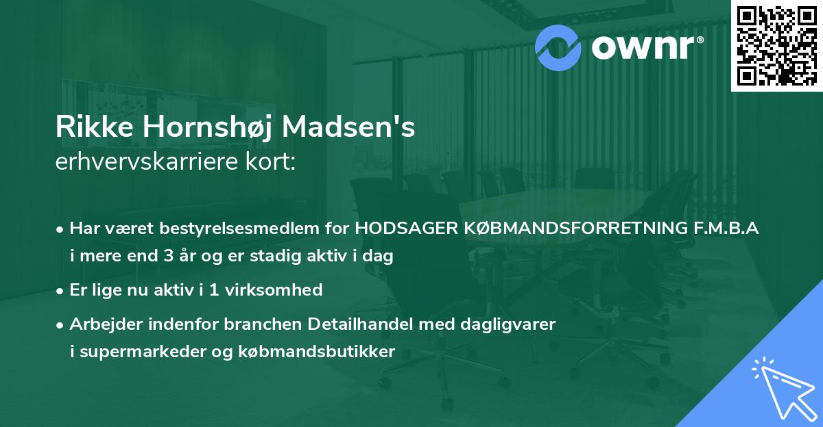 Rikke Hornshøj Madsen's erhvervskarriere kort