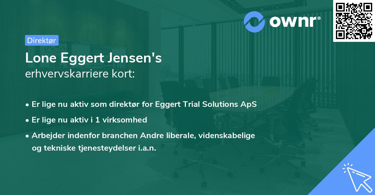 Lone Eggert Jensen's erhvervskarriere kort