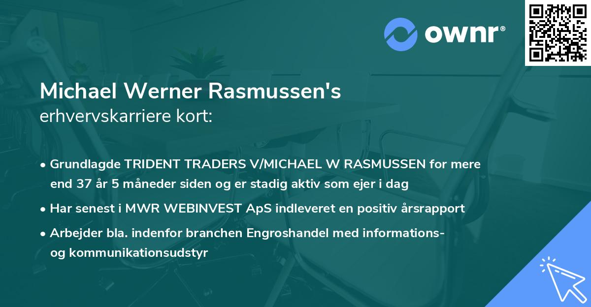 Michael Werner Rasmussen's erhvervskarriere kort