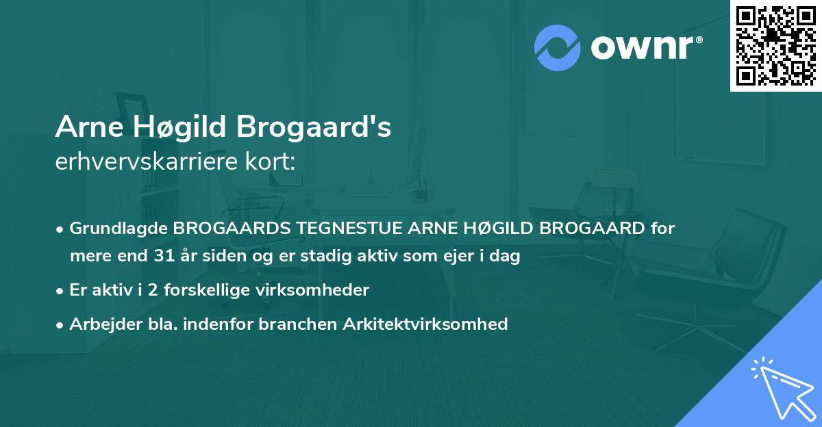 Arne Høgild Brogaard's erhvervskarriere kort