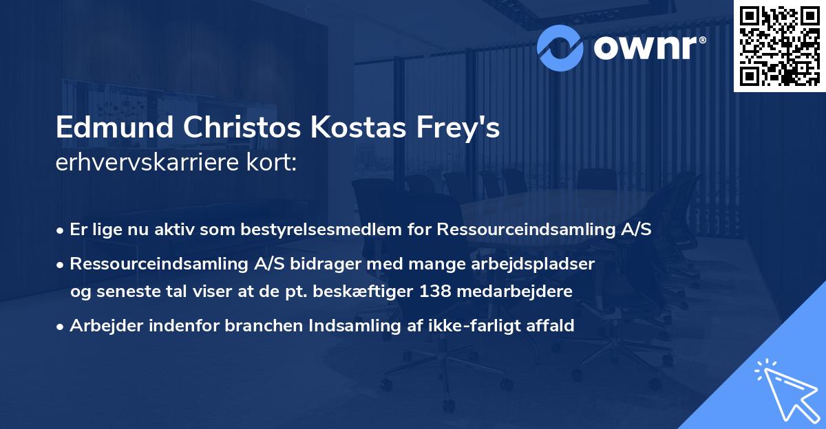 Edmund Christos Kostas Frey's erhvervskarriere kort