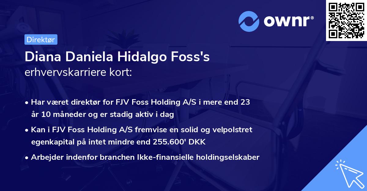 Diana Daniela Hidalgo Foss's erhvervskarriere kort