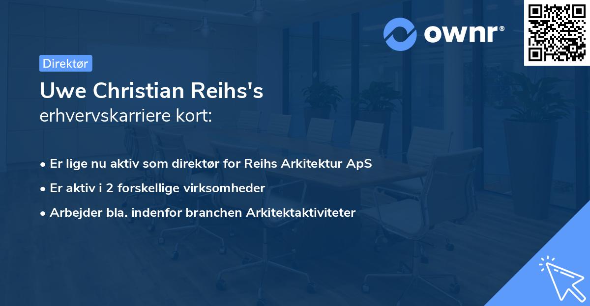 Uwe Christian Reihs's erhvervskarriere kort