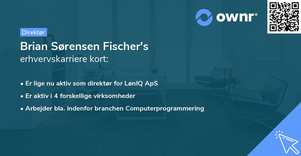 Brian Sørensen Fischer's erhvervskarriere kort