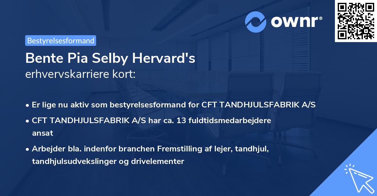 Bente Pia Selby Hervard's erhvervskarriere kort
