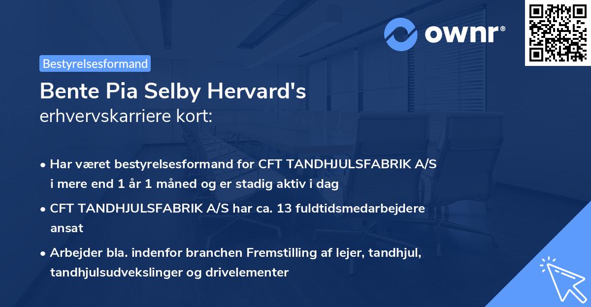Bente Pia Selby Hervard's erhvervskarriere kort