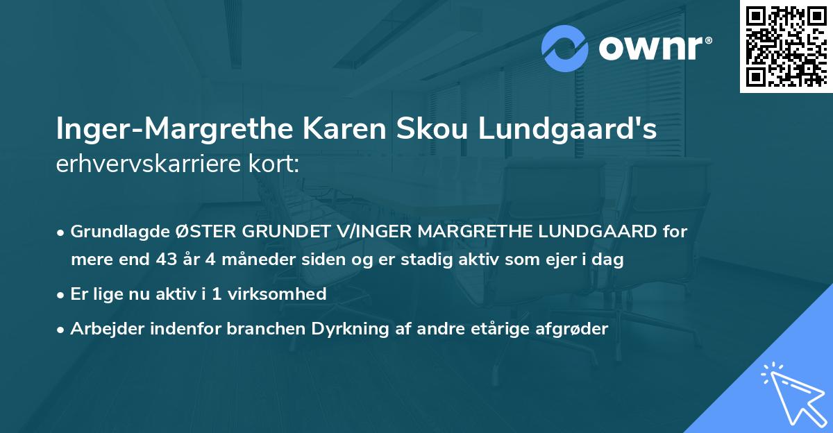 Inger-Margrethe Karen Skou Lundgaard's erhvervskarriere kort