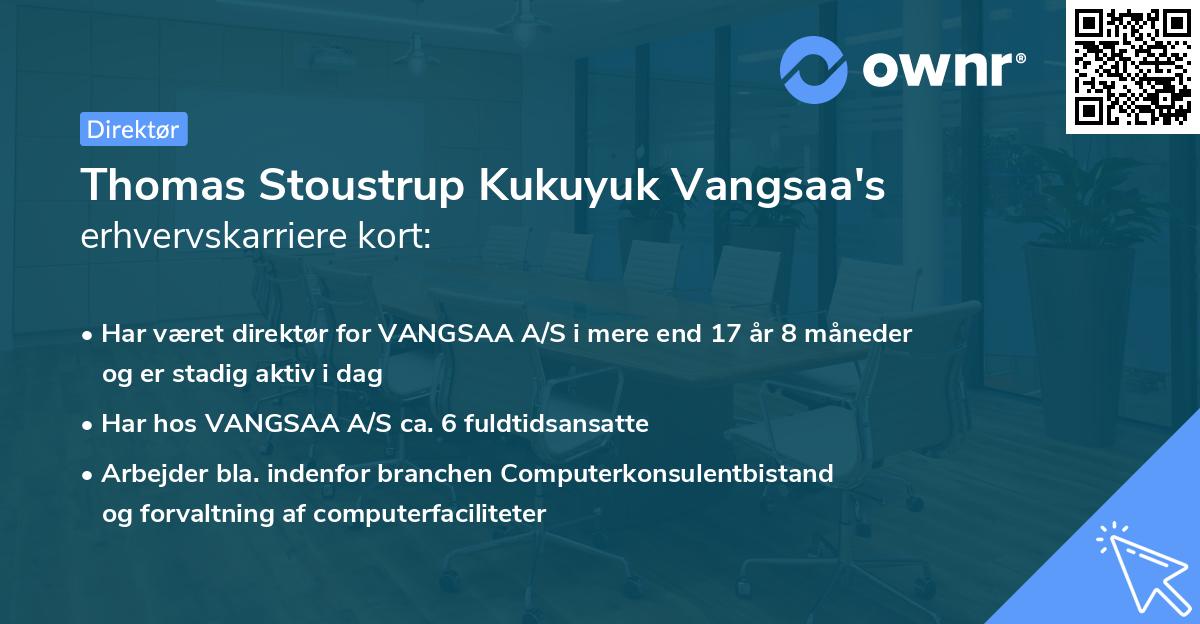 Thomas Stoustrup Kukuyuk Vangsaa's erhvervskarriere kort