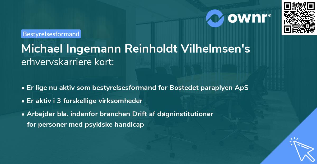 Michael Ingemann Reinholdt Vilhelmsen's erhvervskarriere kort