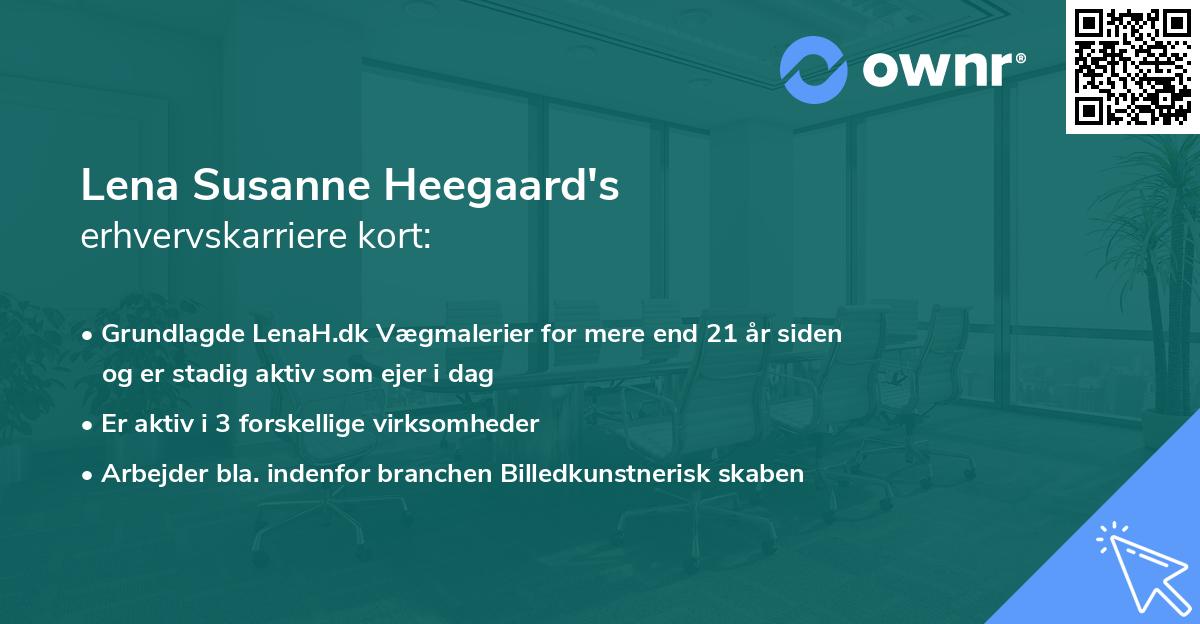 Lena Susanne Heegaard's erhvervskarriere kort