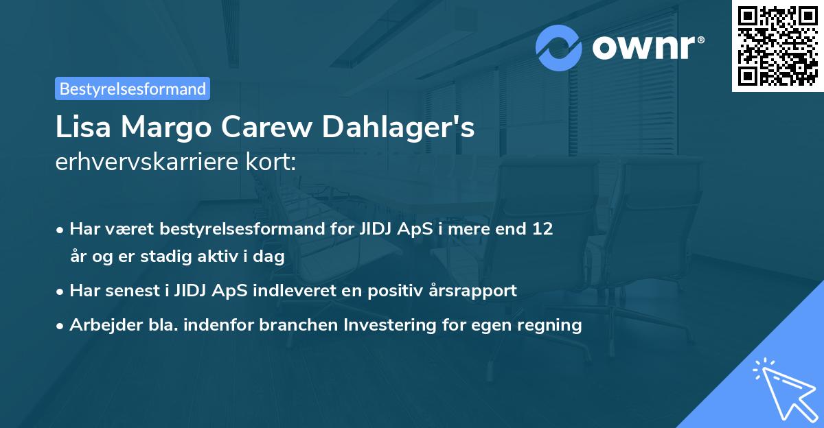Lisa Margo Carew Dahlager's erhvervskarriere kort
