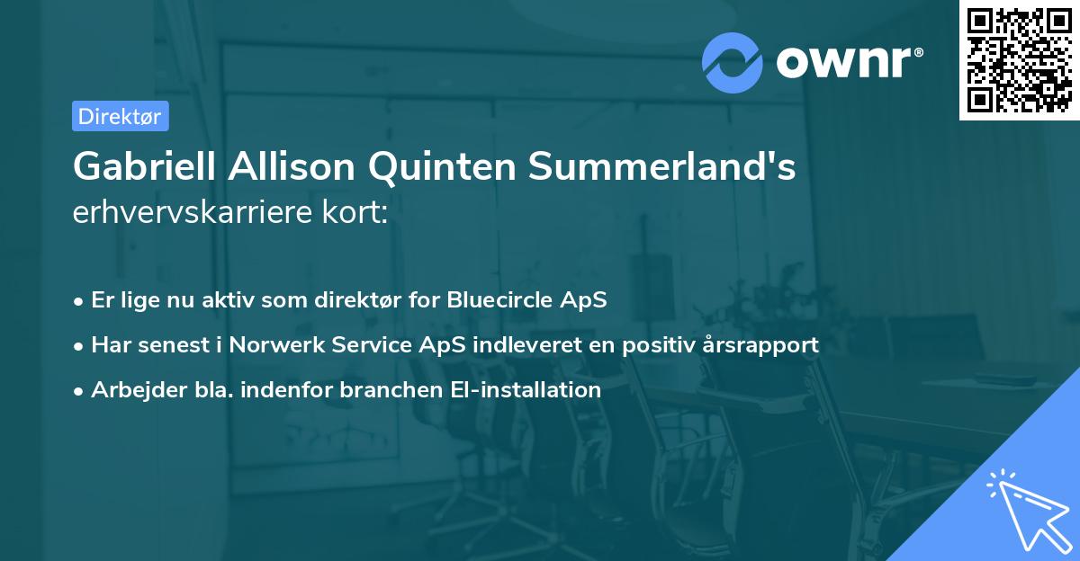 Gabriell Allison Quinten Summerland's erhvervskarriere kort