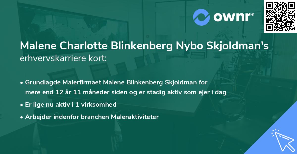 Malene Charlotte Blinkenberg Nybo Skjoldman's erhvervskarriere kort