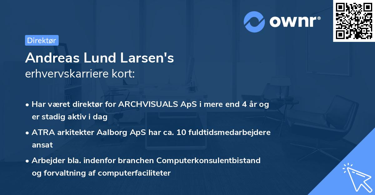 Andreas Lund Larsen's erhvervskarriere kort