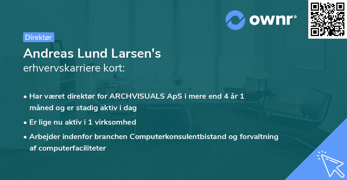 Andreas Lund Larsen's erhvervskarriere kort
