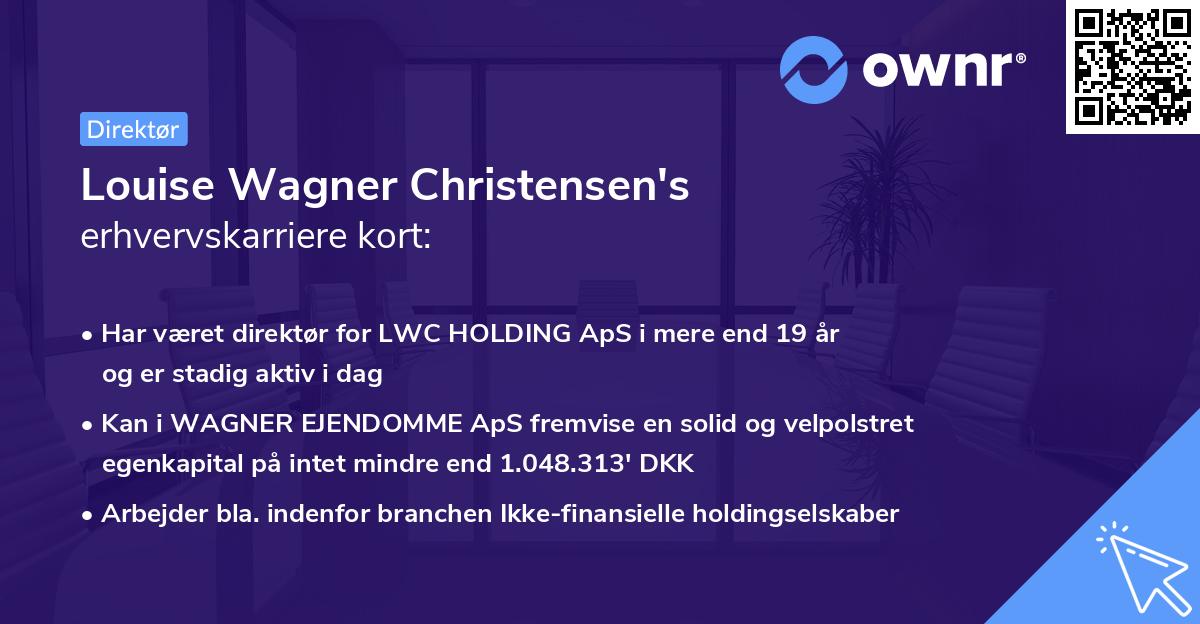 Louise Wagner Christensen's erhvervskarriere kort