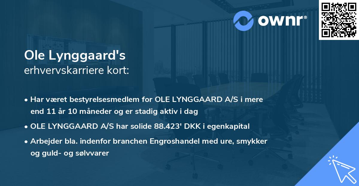 Ole Lynggaard's erhvervskarriere kort