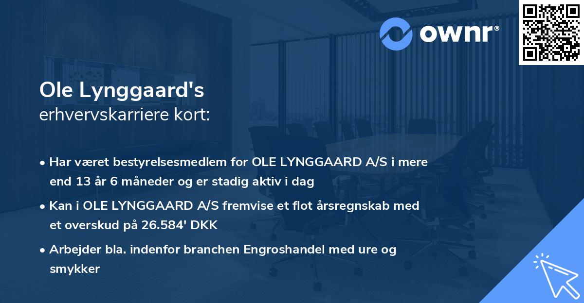 Ole Lynggaard's erhvervskarriere kort