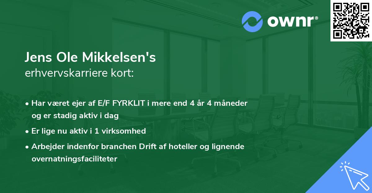 Jens Ole Mikkelsen's erhvervskarriere kort