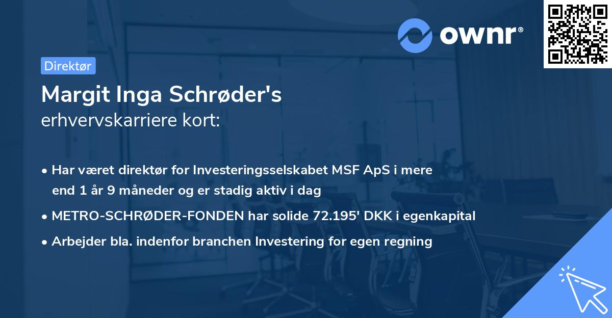 Margit Inga Schrøder's erhvervskarriere kort