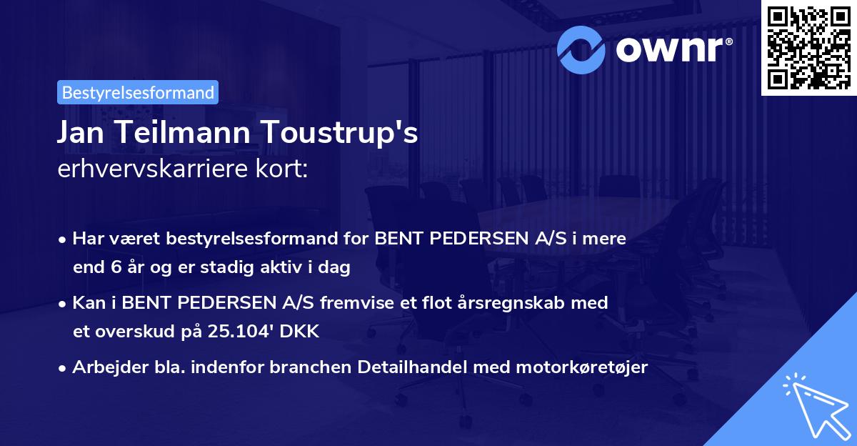 Jan Teilmann Toustrup's erhvervskarriere kort