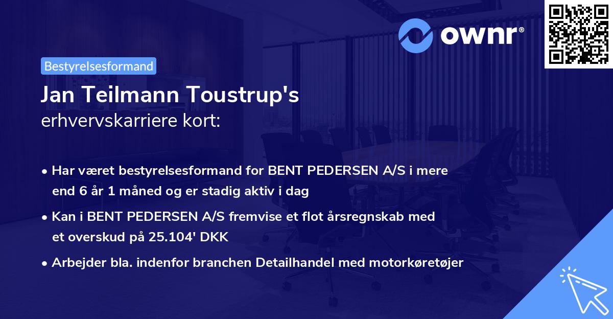 Jan Teilmann Toustrup's erhvervskarriere kort