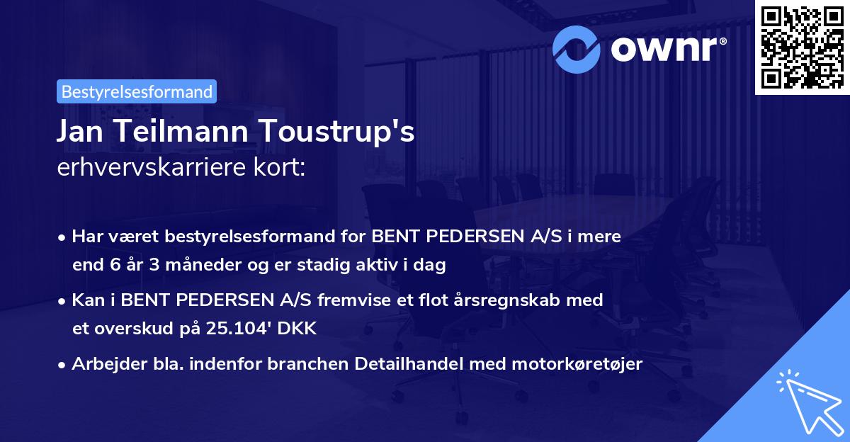 Jan Teilmann Toustrup's erhvervskarriere kort