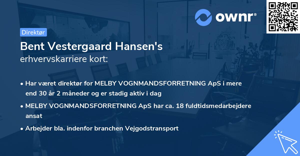 Bent Vestergaard Hansen's erhvervskarriere kort