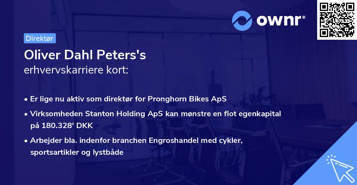 Oliver Dahl Peters's erhvervskarriere kort