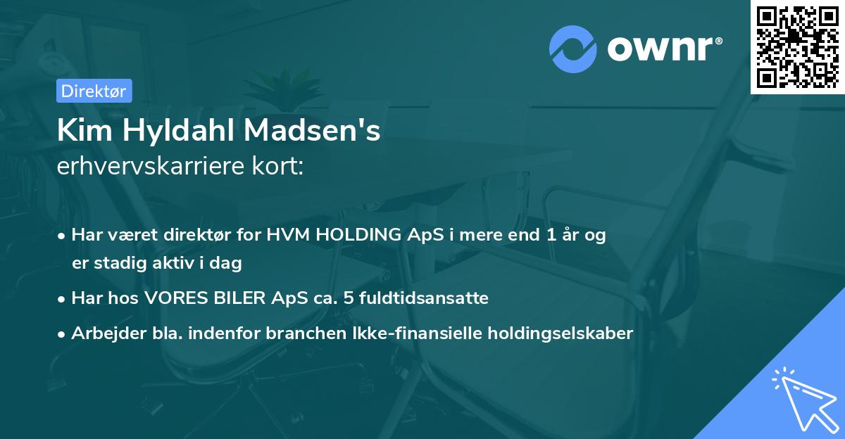 Kim Hyldahl Madsen's erhvervskarriere kort