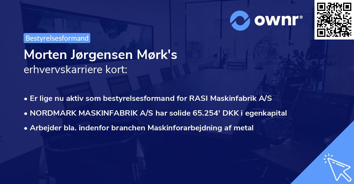 Morten Jørgensen Mørk's erhvervskarriere kort