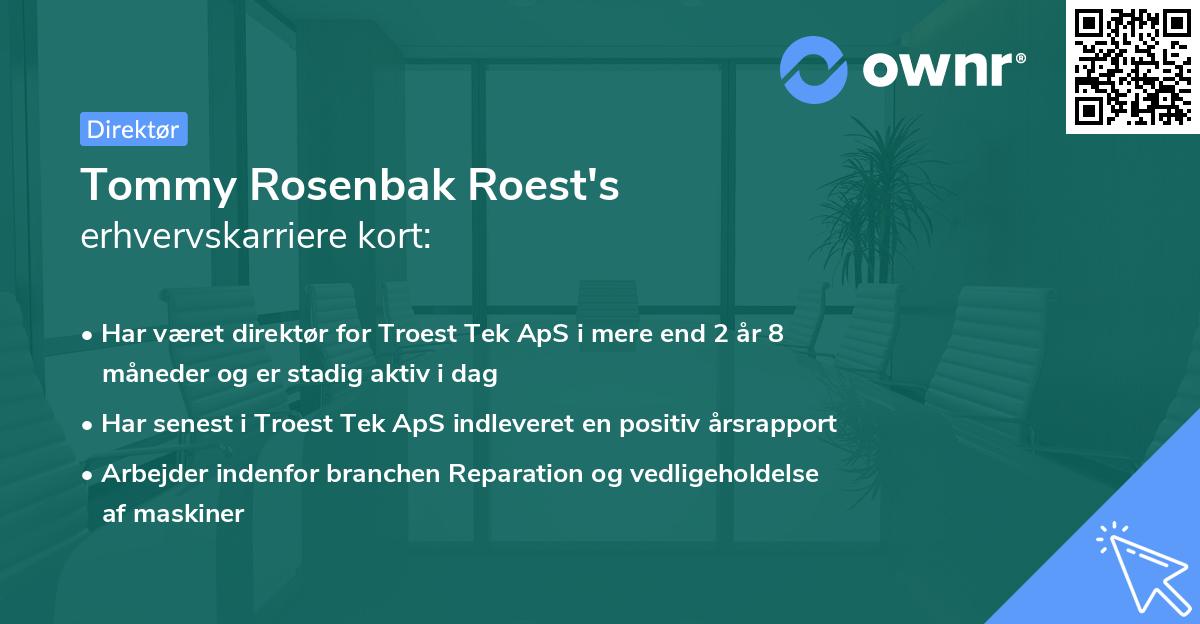 Tommy Rosenbak Roest's erhvervskarriere kort