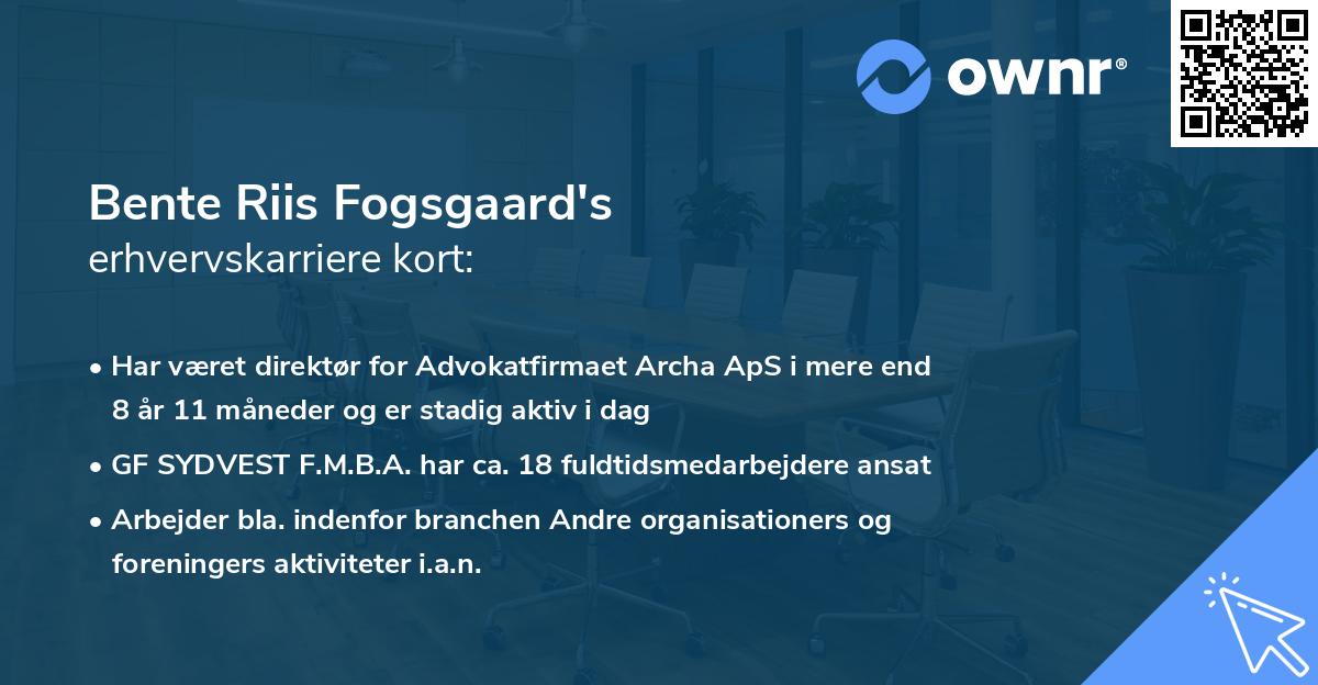 Bente Riis Fogsgaard's erhvervskarriere kort