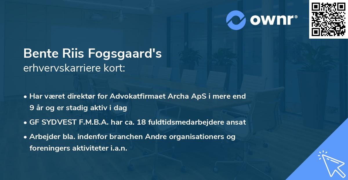 Bente Riis Fogsgaard's erhvervskarriere kort
