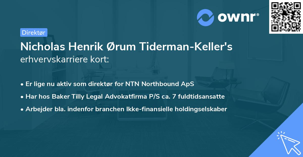 Nicholas Henrik Ørum Tiderman-Keller's erhvervskarriere kort
