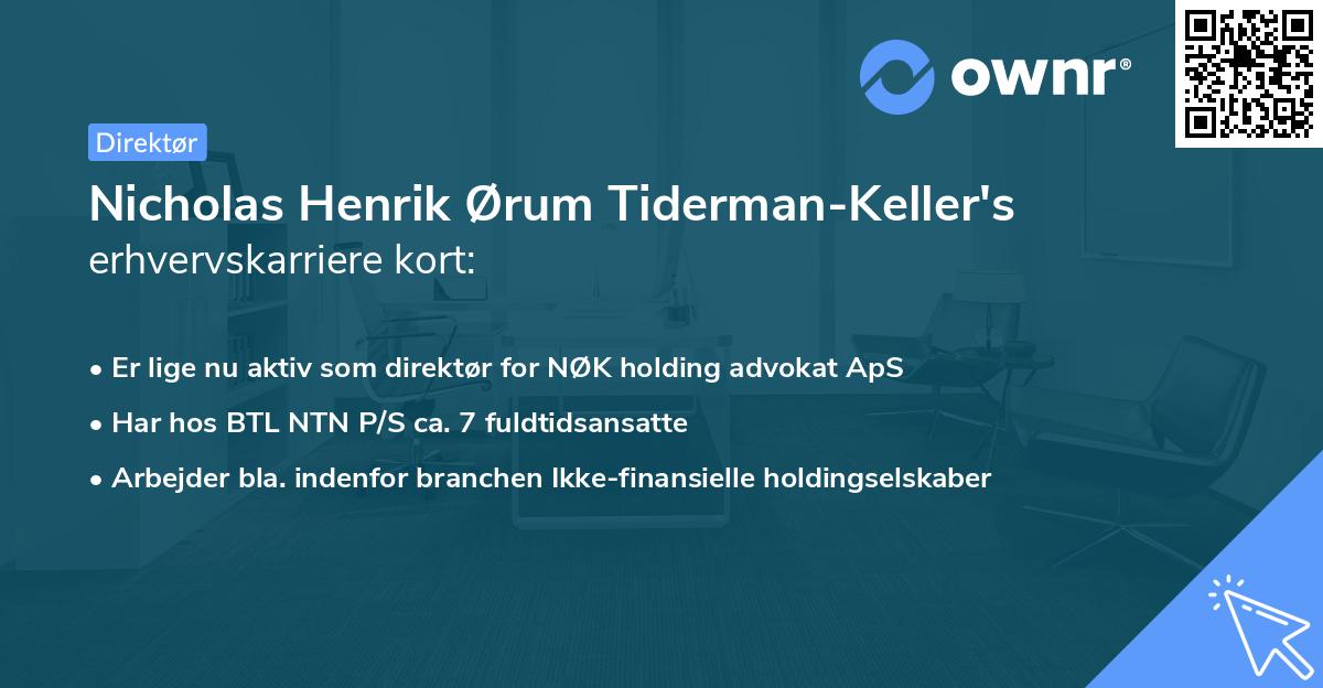 Nicholas Henrik Ørum Tiderman-Keller's erhvervskarriere kort