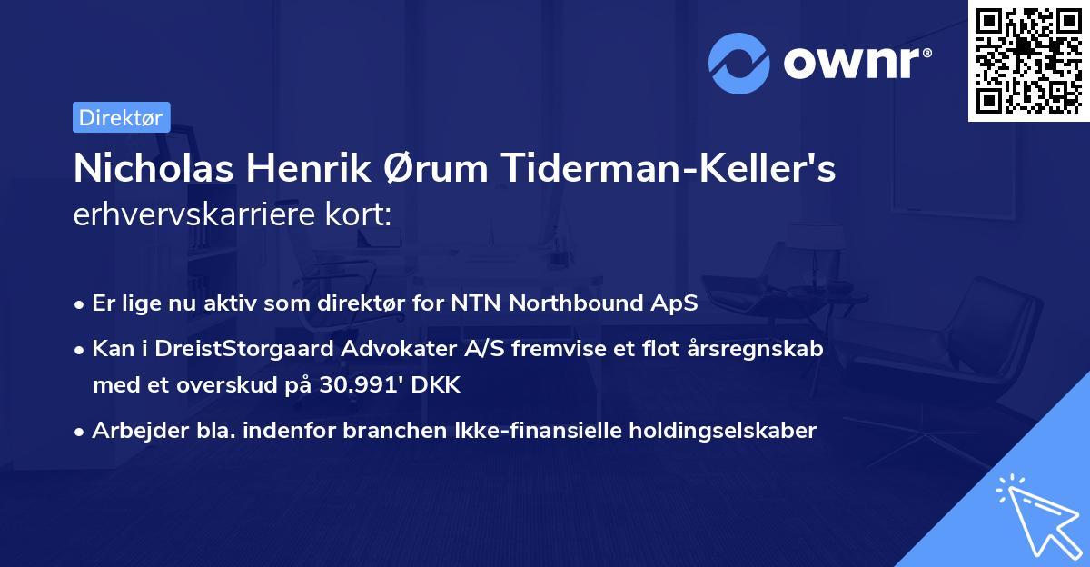Nicholas Henrik Ørum Tiderman-Keller's erhvervskarriere kort