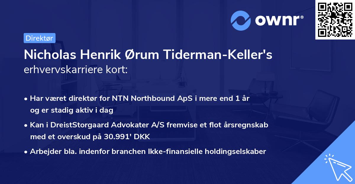 Nicholas Henrik Ørum Tiderman-Keller's erhvervskarriere kort