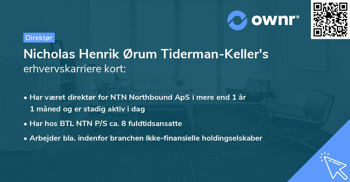 Nicholas Henrik Ørum Tiderman-Keller's erhvervskarriere kort