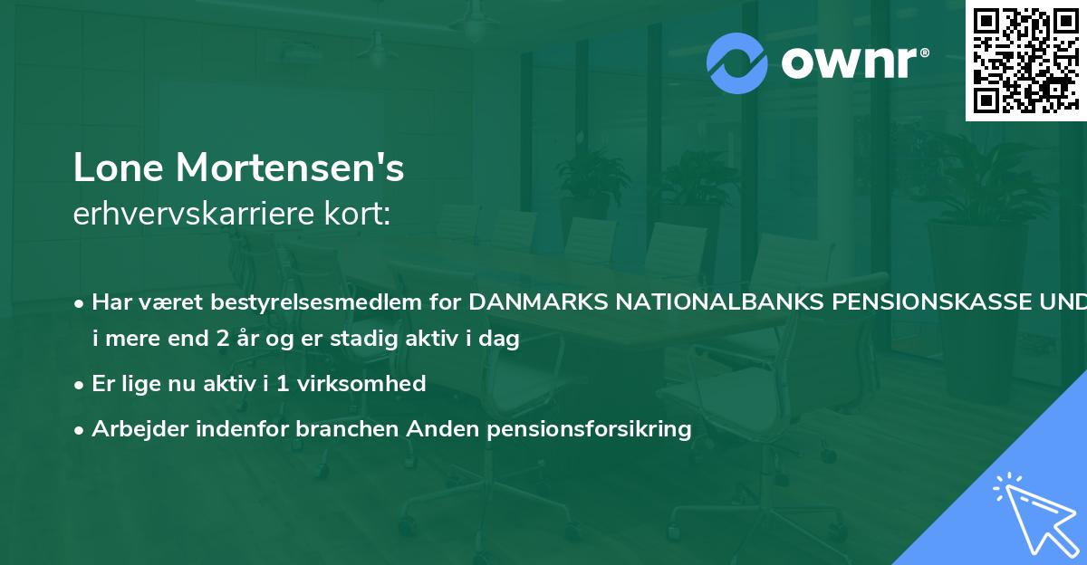 Lone Mortensen's erhvervskarriere kort