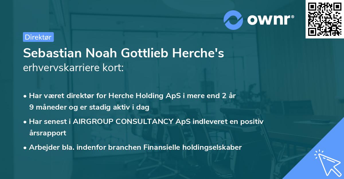 Sebastian Noah Gottlieb Herche's erhvervskarriere kort