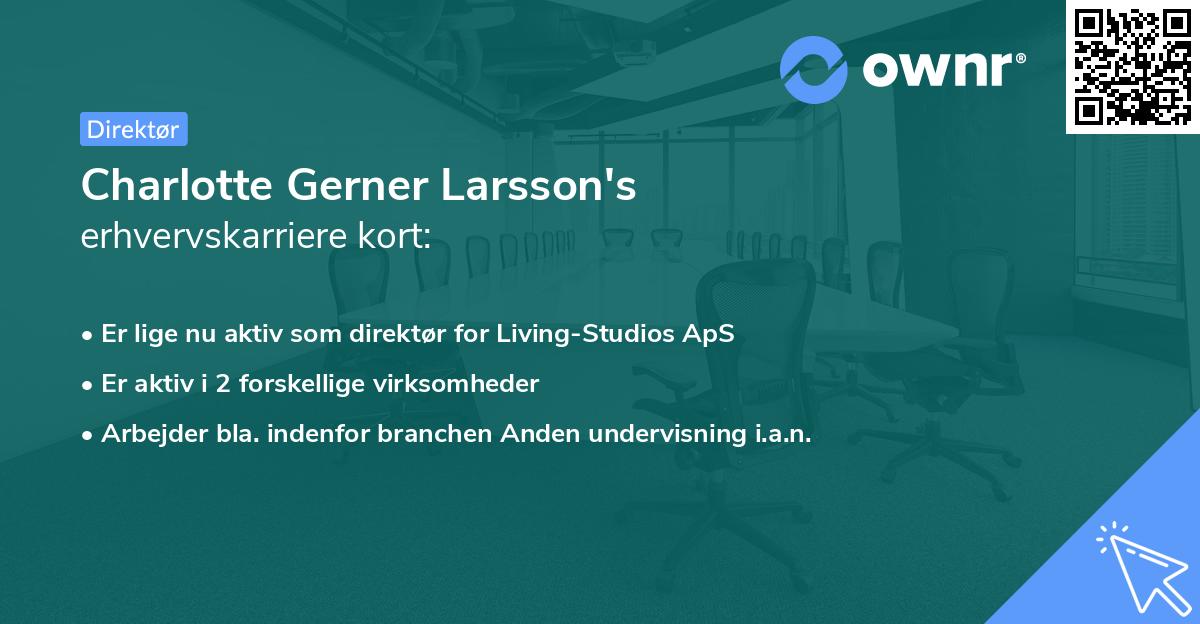 Charlotte Gerner Larsson's erhvervskarriere kort