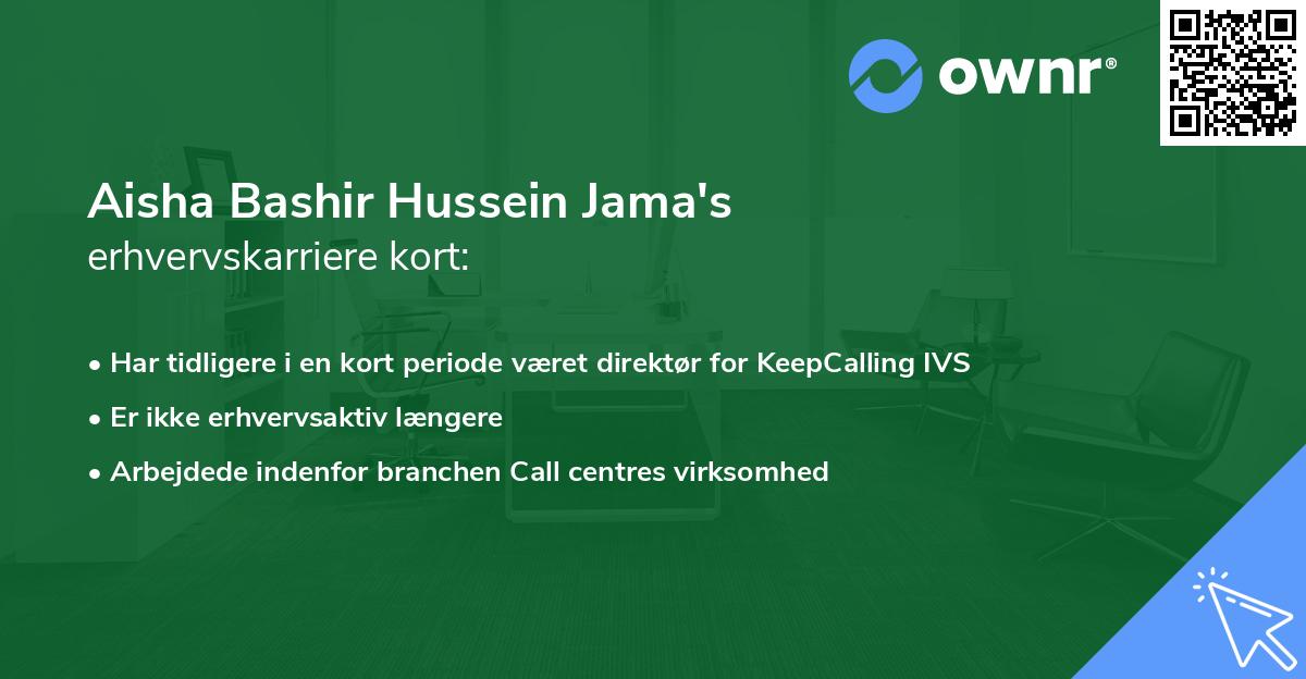 Aisha Bashir Hussein Jama's erhvervskarriere kort