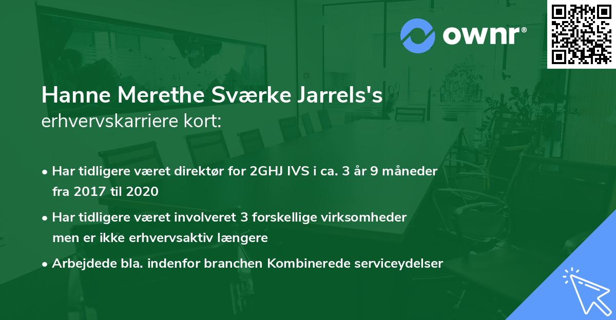 Hanne Merethe Sværke Jarrels's erhvervskarriere kort