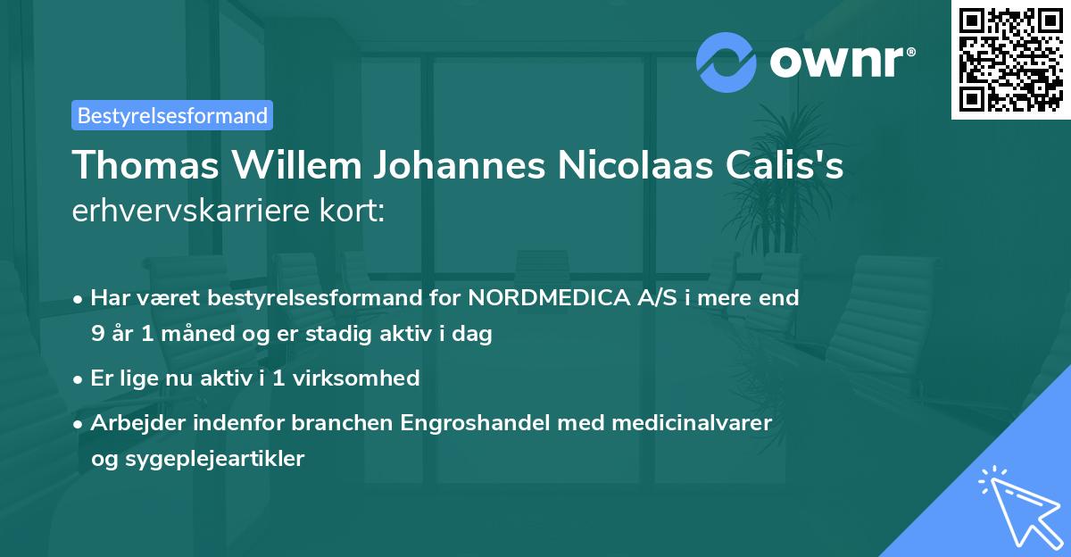 Thomas Willem Johannes Nicolaas Calis's erhvervskarriere kort